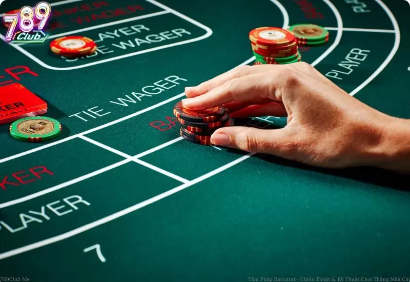 Các chiến thuật Baccarat hiệu quả